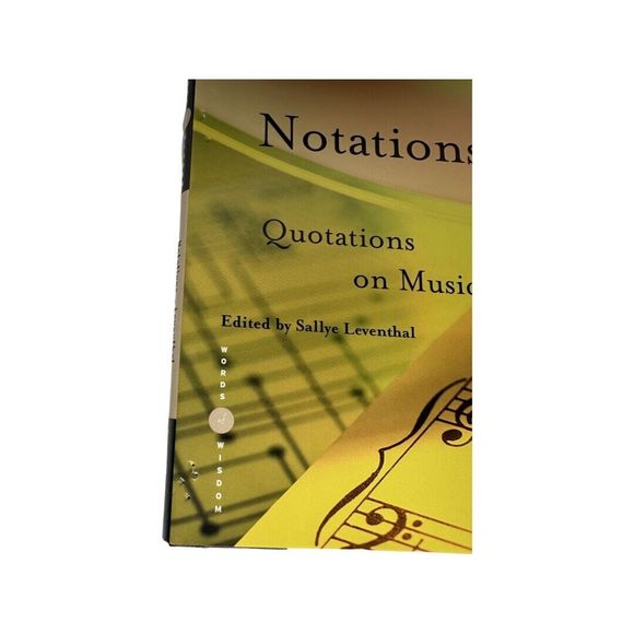 NOTATIONS: Quotations on Music Hardcover by Sallye Leventhal - Picture 8 of 9